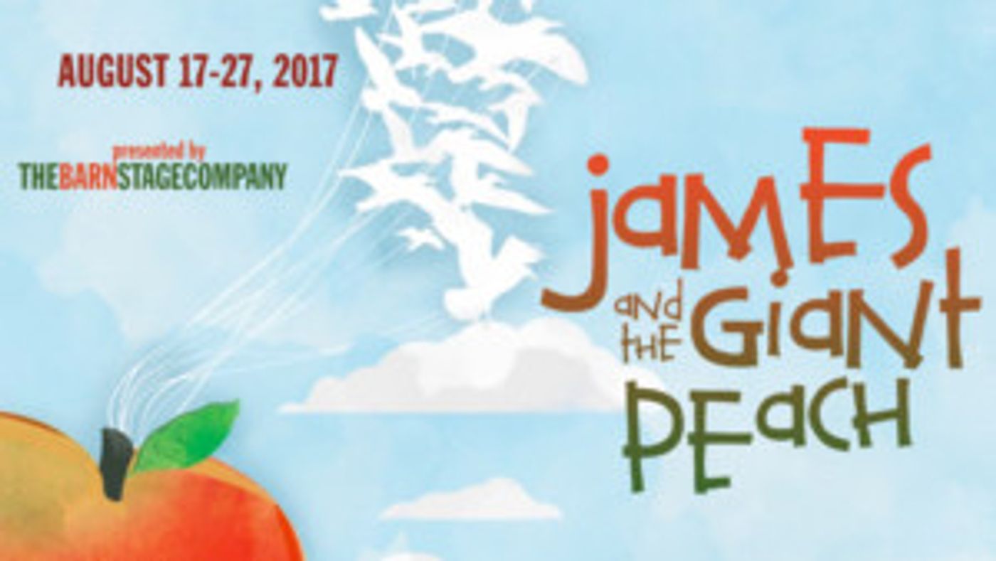 Lucas Coleman, David Landis to Lead The Barn Stage Company's JAMES & THE GIANT PEACH  Image
