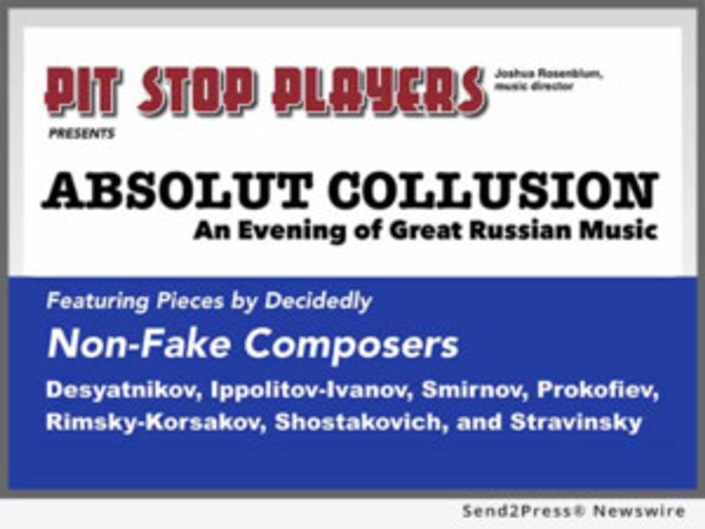 Pit Stop Players to Present Great Russian Music in ABSOLUT COLLUSION  Image