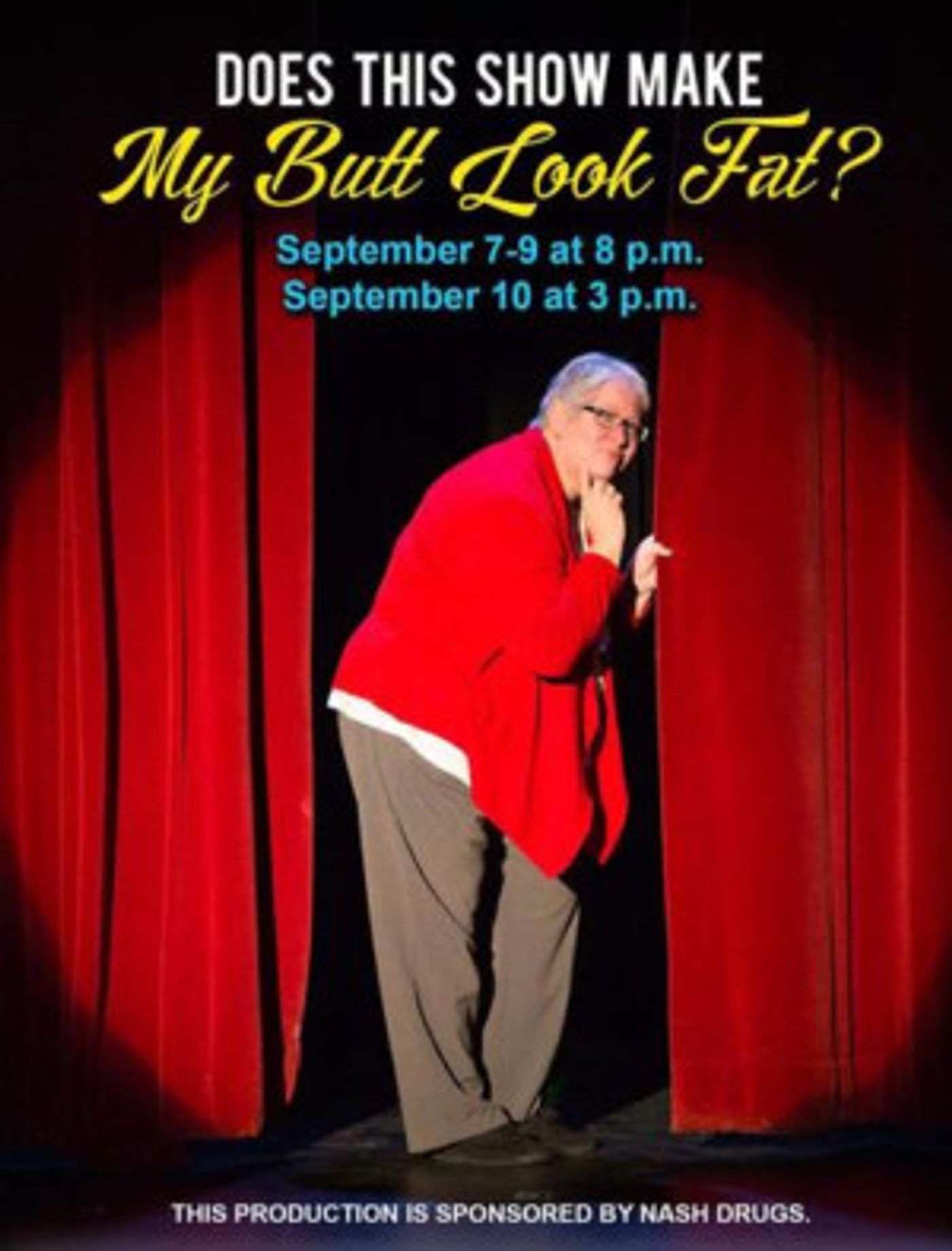 Senior Women to Shine in DOES THIS SHOW MAKE MY BUTT LOOK FAT? at The Sauk  Image