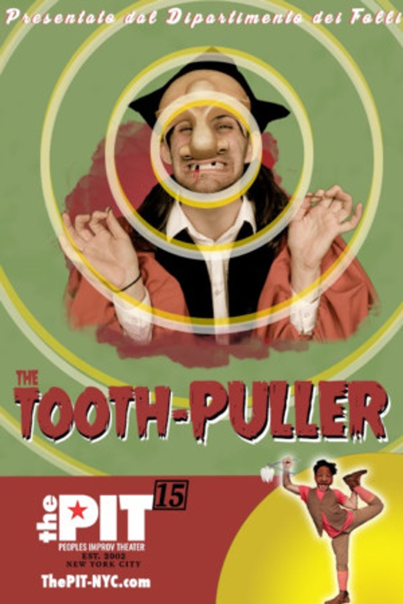 Department of Fools to Bring THE TOOTH-PULLER to The PIT  Image
