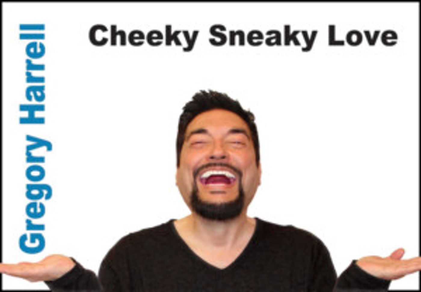 Gregory Harrell Performs CHEEKY SNEAKY LOVE at Don't Tell Mama 8/14  Image