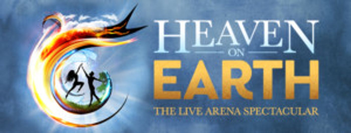 Full Casting Announced for Brand New Arena Spectacular HEAVEN ON EARTH UK Arena Tour  Image