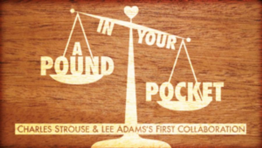 First Strouse & Adams Musical A POUND IN YOUR POCKET to Play Feinstein's/54 Below Image