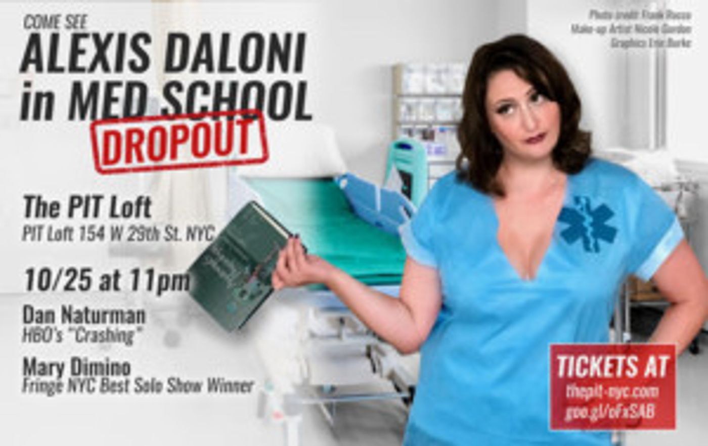Comedy Show MED SCHOOL DROP OUT to Play PIT  Image