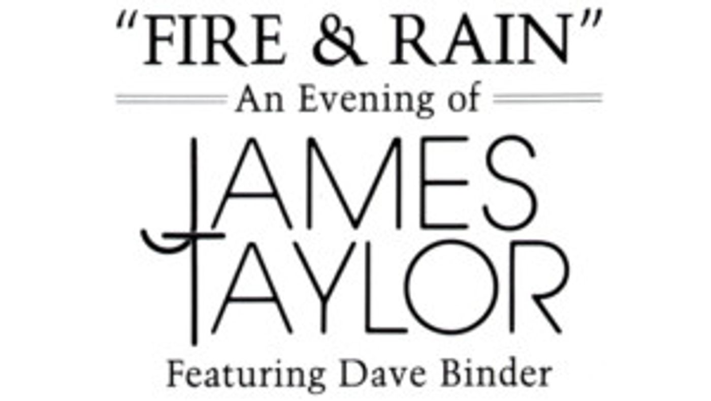 Priscilla Beach Theatre to Present FIRE & RAIN James Taylor Tribute Featuring Dave Binder  Image