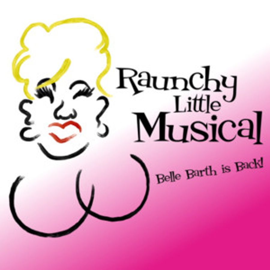 RAUNCHY LITTLE MUSICAL - BELLE BARTH IS BACK! to Heat Up PGA Arts Center Image