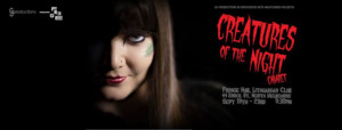 CREATURES OF THE NIGHT Returns to Melbourne Fringe Image