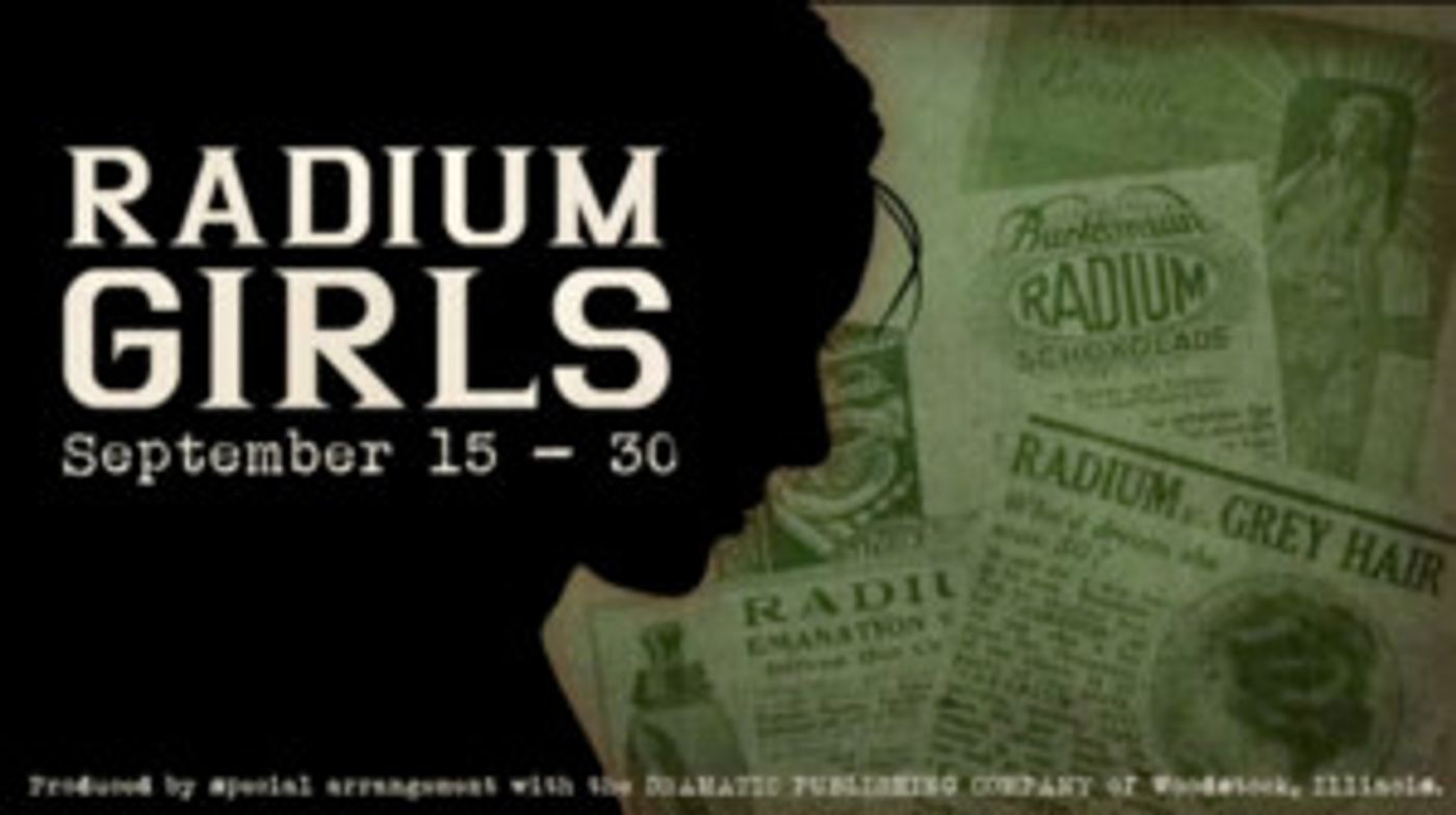 The Logos Theatre to Present RADIUM GIRLS Image