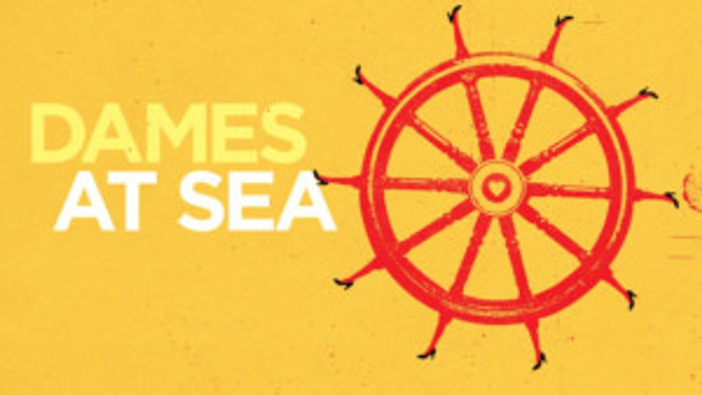 Tap-Happy DAMES AT SEA to Open Greater Boston Stage Company's 18th Season  Image