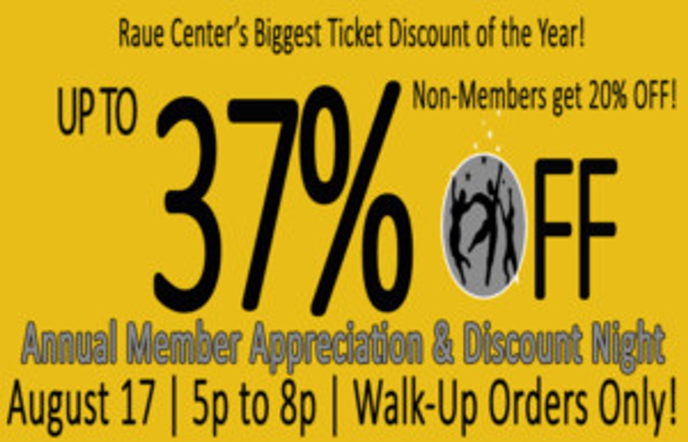 Raue Center to Host Member Appreciation & Discount Night on August 17th  Image