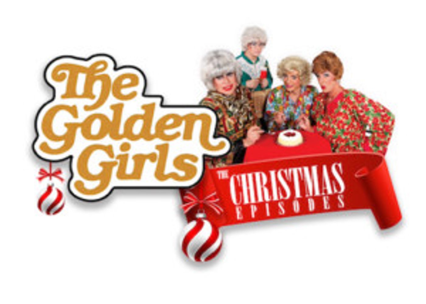 THE GOLDEN GIRLS: THE CHRISTMAS EPISODES Returns to San Francisco this Holiday Season  Image