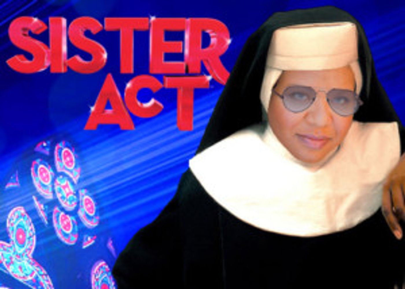 Way Off Broadway will Rock the Pews with SISTER ACT  Image
