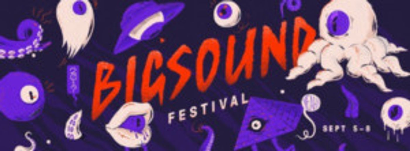 BIGSOUND Festival Announces Second Artist Line Up  Image