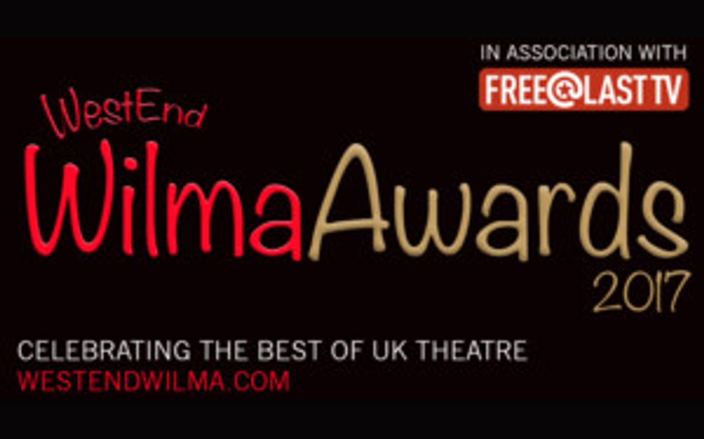 2017 West End Wilma Awards to be Held at London's Delfont Room; Categories Announced!  Image