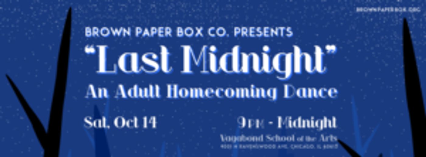 Brown Paper Box Co. to Host LAST MIDNIGHT Adult Homecoming Dance  Image