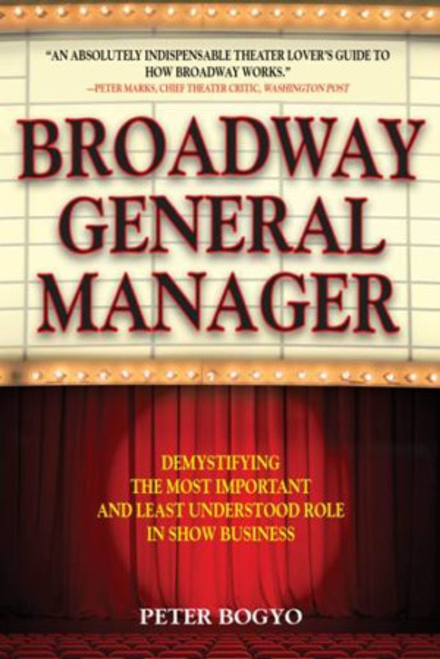 Peter Bogyo Releases Book BROADWAY GENERAL MANAGER; Slates Two September Events  Image