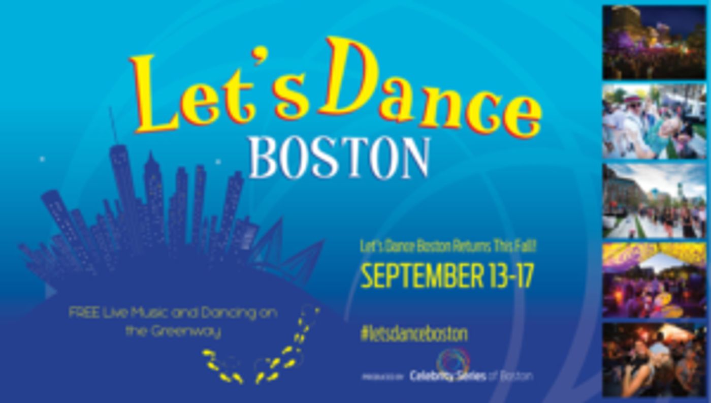 LET'S DANCE BOSTON Returns to the Greenway Next Month  Image