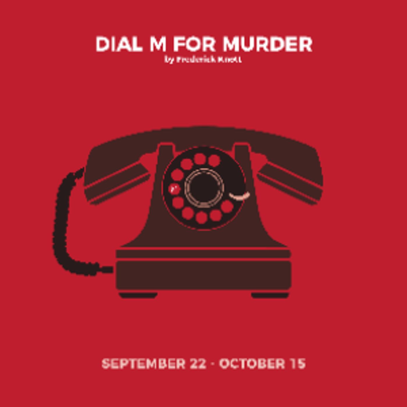 DIAL M FOR MURDER Opening Soon at Stage Door Players  Image