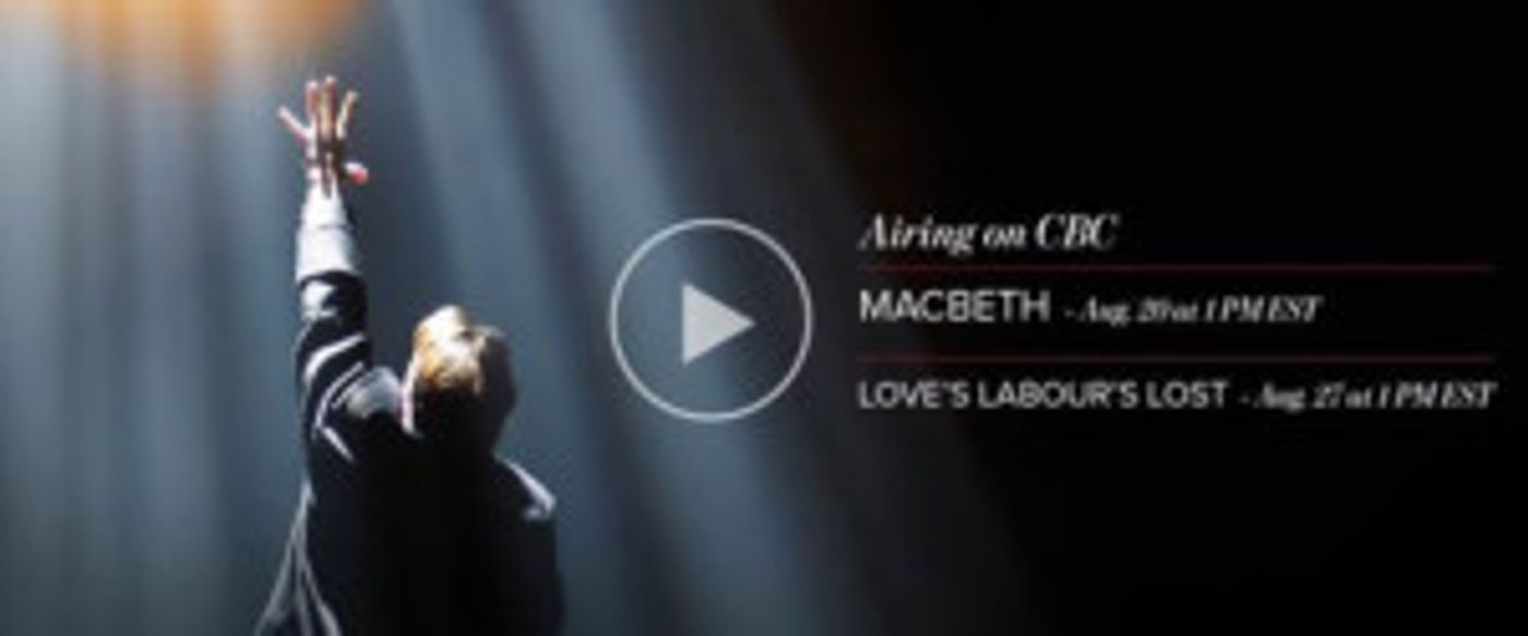 CBC to Broadcast Stratford Festival HD's MACBETH This Sunday  Image