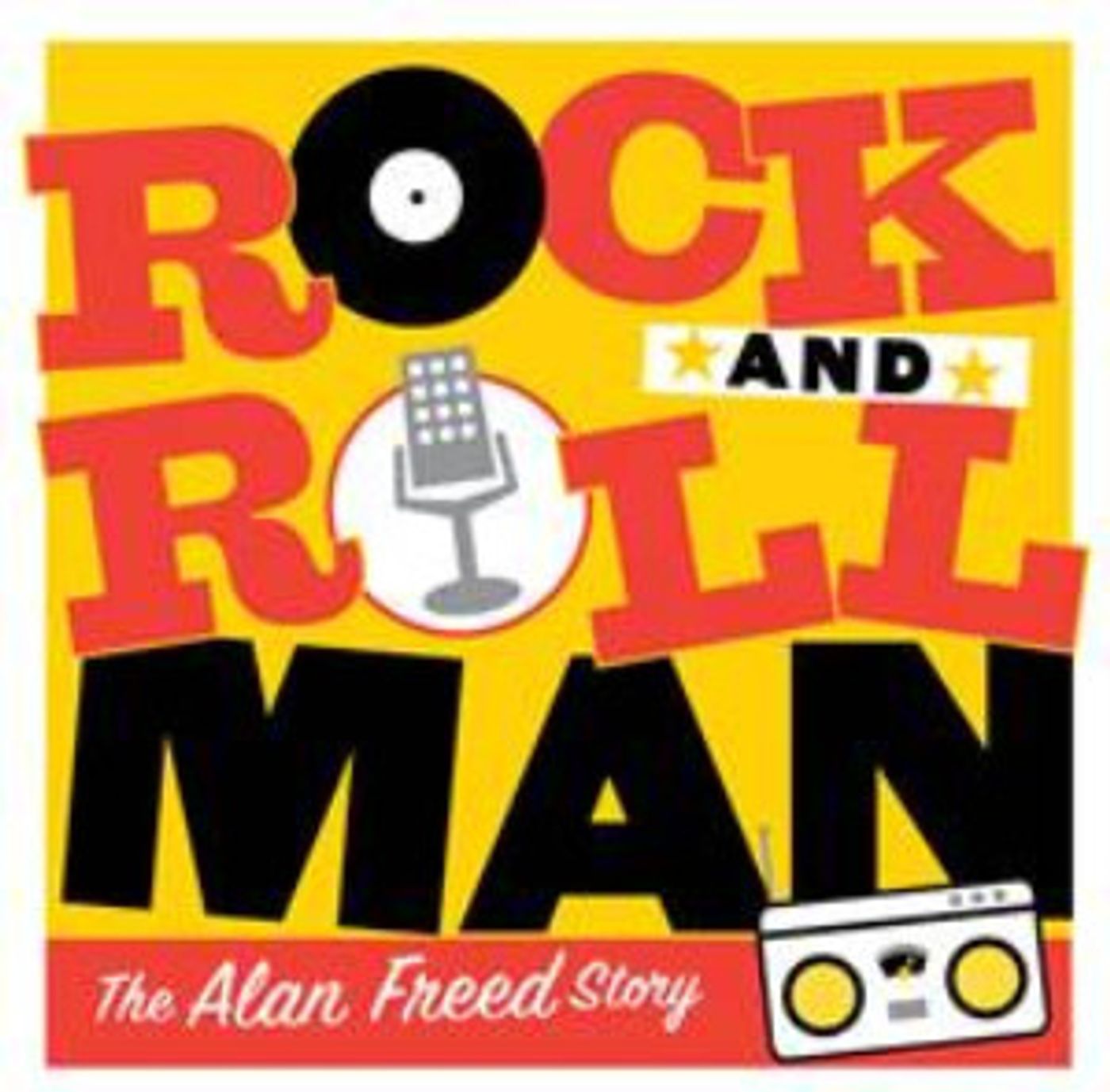 Alan Campbell and George Wendt to Star in ROCK AND ROLL MAN: THE ALAN FREED STORY Premiere at Bucks County Playhouse  Image
