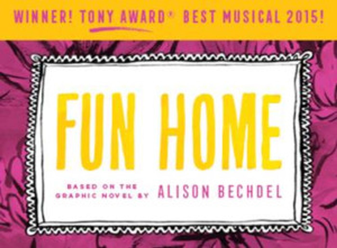 FUN HOME Opens 30th Anniversary Season at The Armory  Image