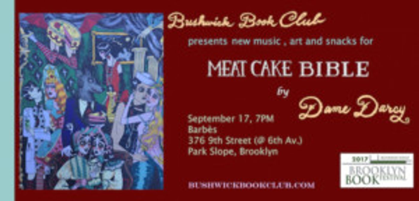 Bushwick Book Club Brings MEAT CAKE BIBLE to Brooklyn Book Festival Image