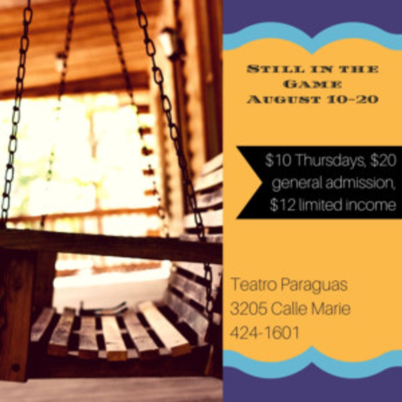 Teatro Paraguas and SageRight Team for STILL IN THE GAME  Image