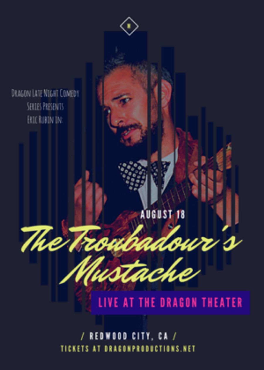 THE TROUBADOR'S MUSTACHE Hits The Dragon Stage in One Week Image