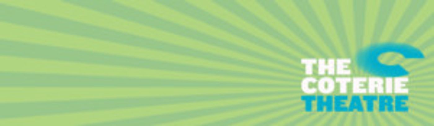 The Coterie Creates Theatre Announces Experiences for All Ages in Upcoming 2017/2018 Season  Image