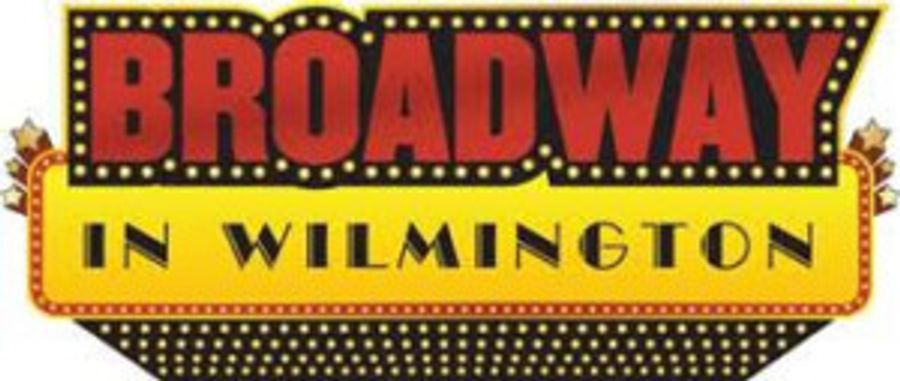 BROADWAY IN WILMINGTON Single Tickets Go On Sale This Tuesday Image