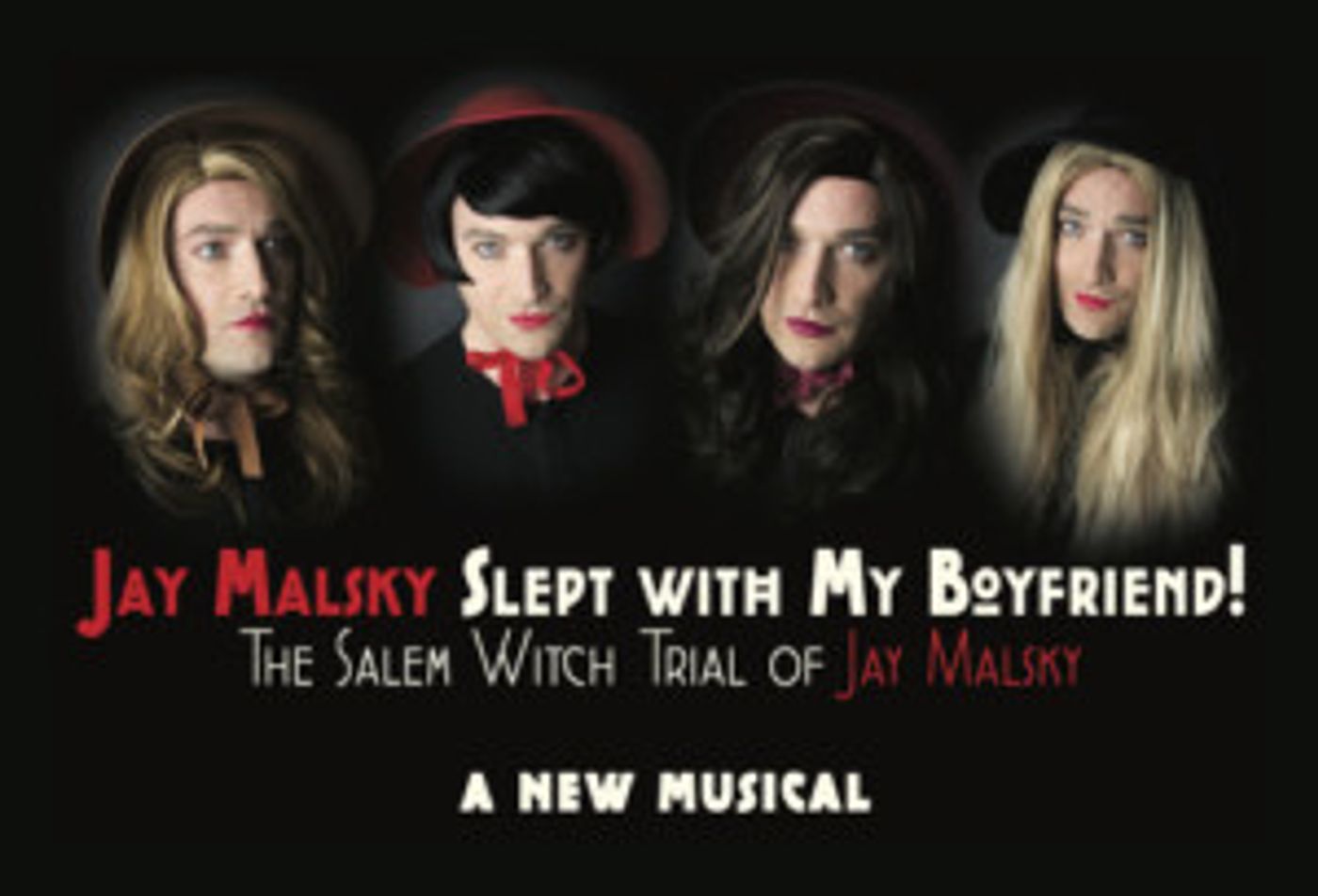 JAY MALSKY SLEPT WITH MY BOYFRIEND! A Drag Queen Musical Opens at UCB 9/8  Image