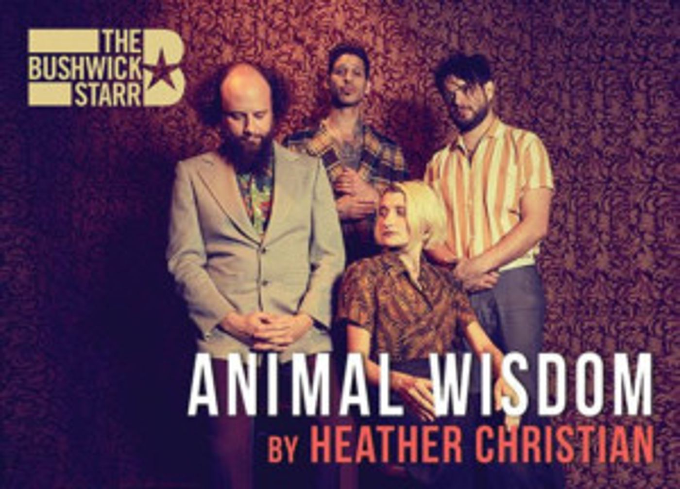 Heather Christian presents ANIMAL WISDOM, 10/11 - 11/4  Image