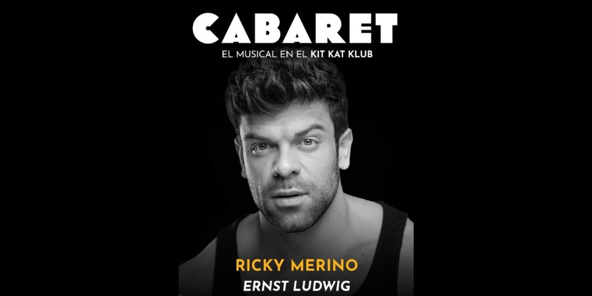 Ricky Merino se incorpora al elenco de CABARET como Ernst Ludwig