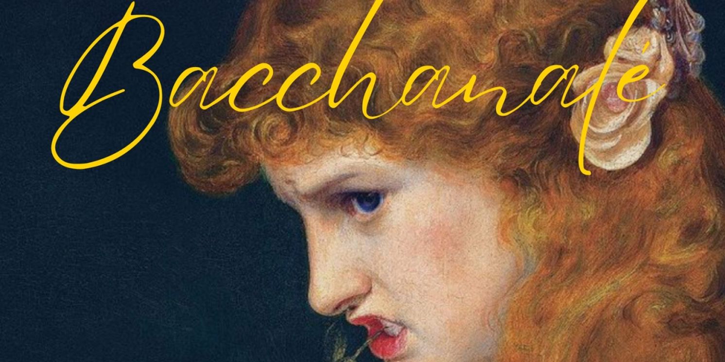 BACCHANALE to be Presented at The Mark O'Donnell Theater in March  Image