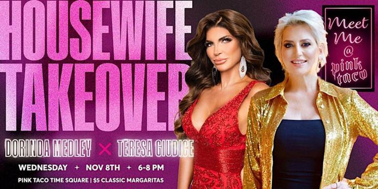 CALLING ALL BRAVO FANS: Meet The OG Housewives At Pink Taco Times Square  Image
