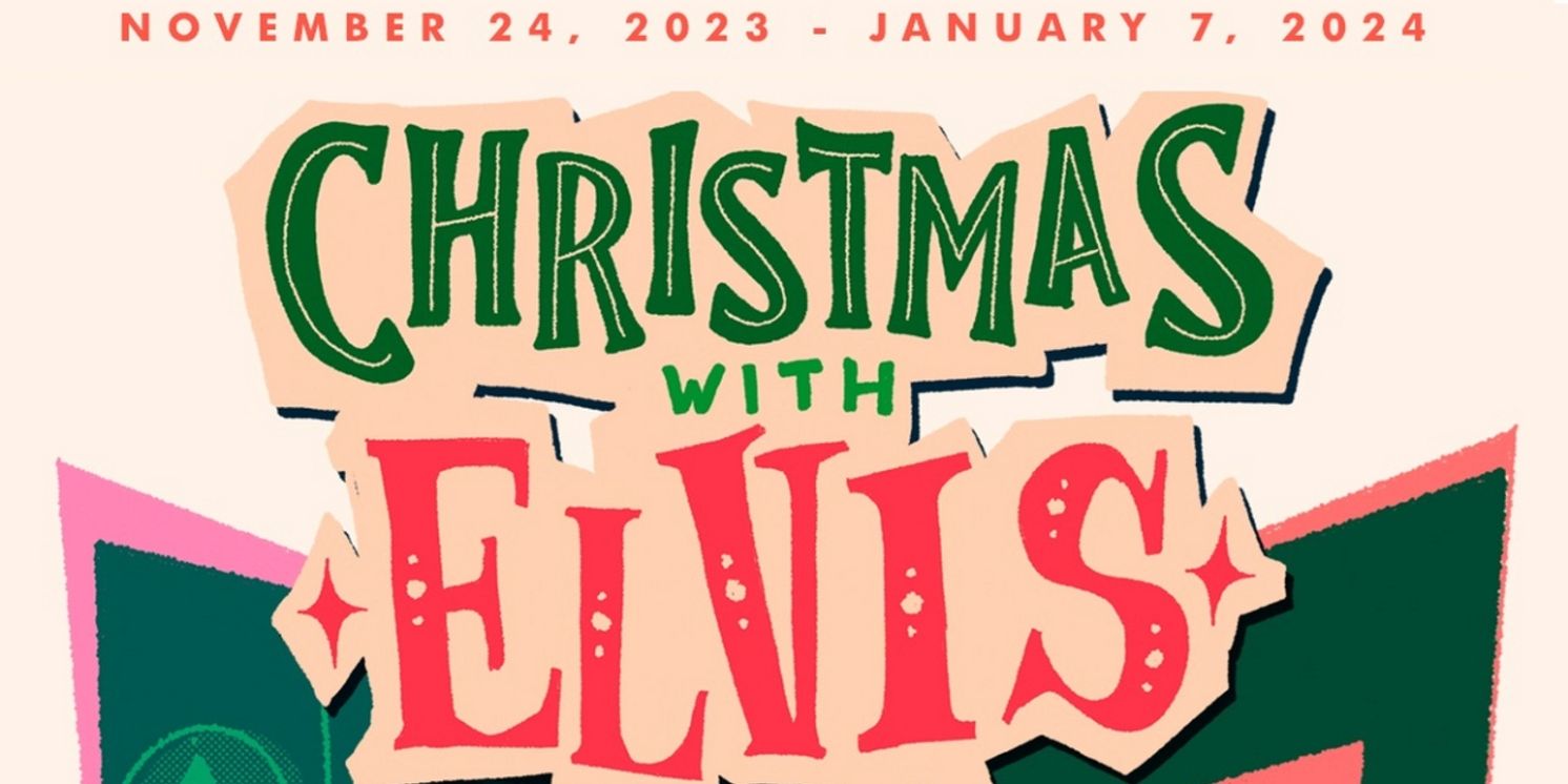 CHRISTMAS WITH ELVIS By Terry Spencer Hesser is Coming to Chopin Theatre This Month  Image