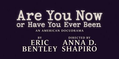 Eric Bentley's ARE YOU NOW OR HAVE YOU EVER BEEN to Have Off-Broadway Run Photo