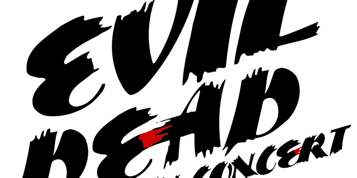 EVIL DEAD IN CONCERT National Tour to Launch U.S. Tour This Fall