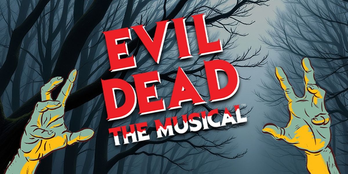 EVIL DEAD THE MUSICAL to Return to the West End Canopy