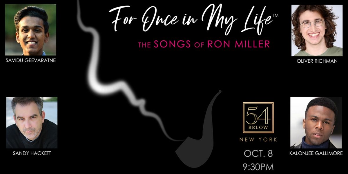 FOR ONCE IN MY LIFE: The Songs of Ron Miller to Premiere at 54 Below in October