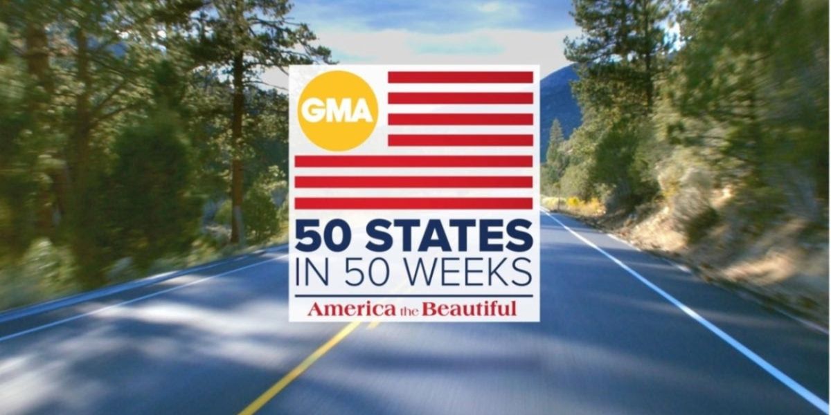 GOOD MORNING AMERICA Launches New Nationwide Series ‘50 States in 50 Weeks’