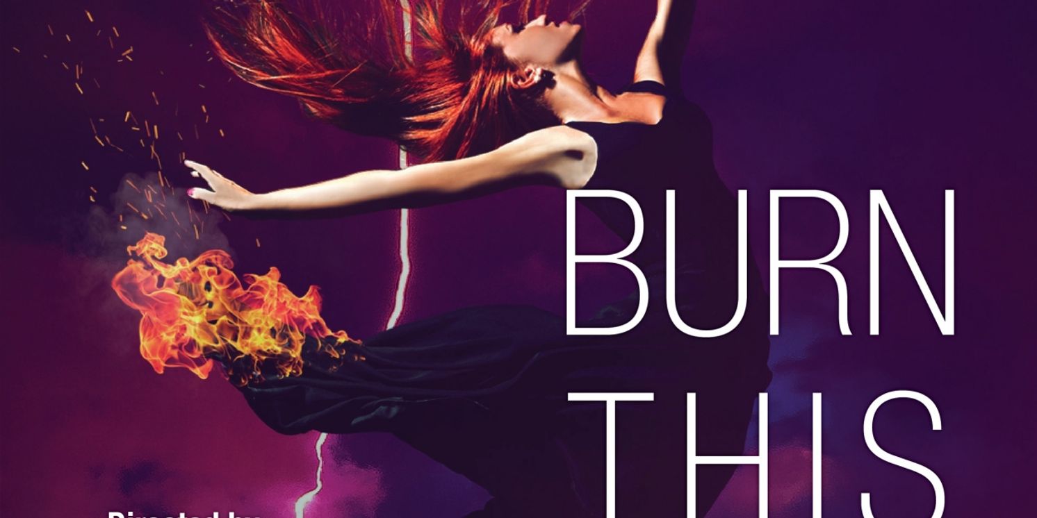 ​​​​​​​Hub Theatre Company of Boston Presents BURN THIS By Lanford Wilson  Image