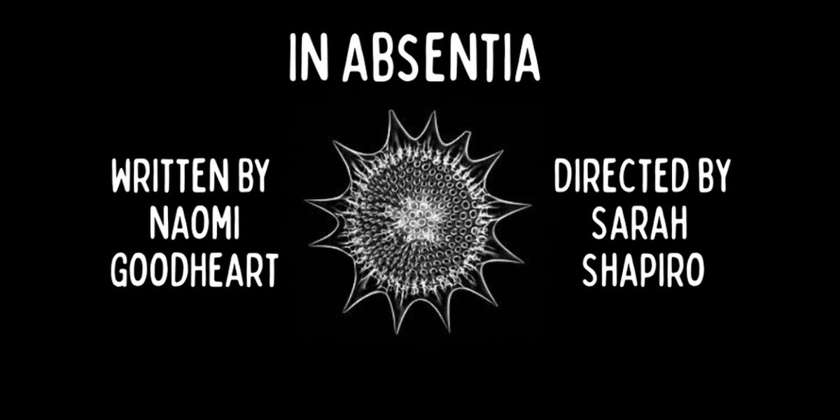 IN ABSENTIA to Have World Premiere at St. Lydia's in June