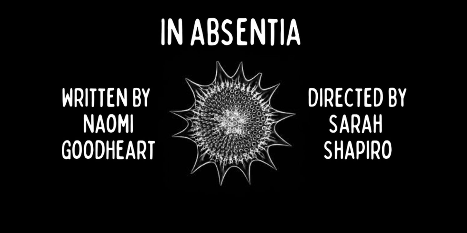 IN ABSENTIA to Have World Premiere at St. Lydia's in June  Image