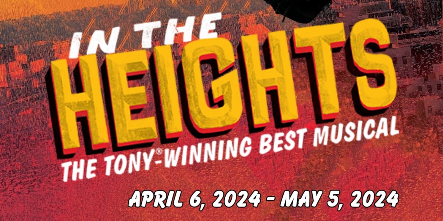 IN THE HEIGHTS Comes To The Simi Valley Cultural Arts Center This Spring  Image