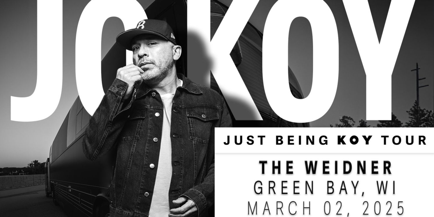 JO KOY: JUST BEING KOY TOUR Comes to Green Bay in 2025  Image