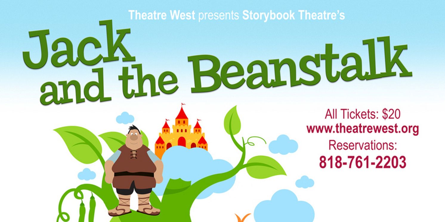 Storybook Theatre Will Present JACK AND THE BEANSTALK At Theatre West  Image