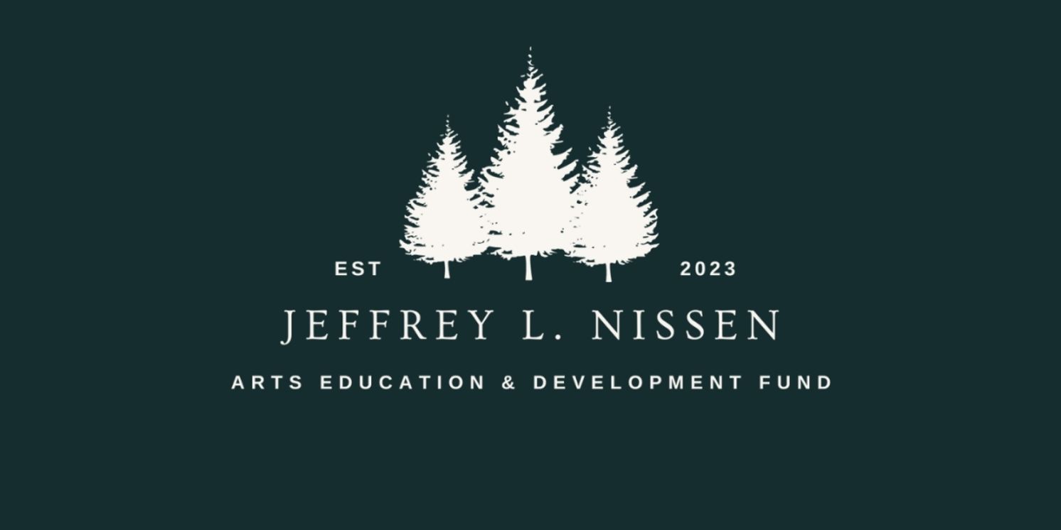 Jeffrey L. Nissen Arts Education and Development Fund Achieves 501(c)(3) Status as Recognized Non-Profit Charitable Organization  Image