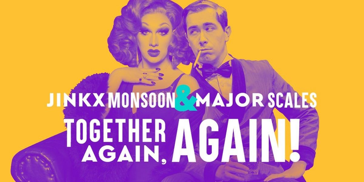'Jinkx Monsoon & Major Scales: Together Again, Again!' Comes to Seattle Rep This Month