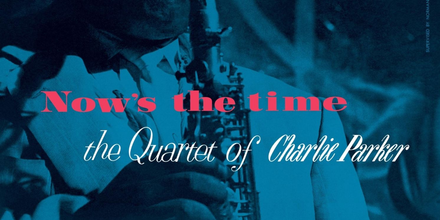 'NOW'S THE TIME: THE GENIUS OF CHARLIE PARKER #3' to Be Reissued On Vinyl  Image